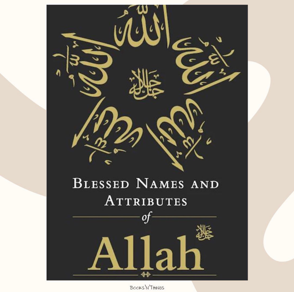 Blessed Names and Attributes of Allah