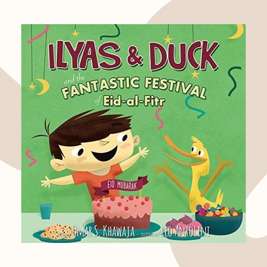 Ilyas and Duck - Fantastic Festival of Eid-al-Fitr