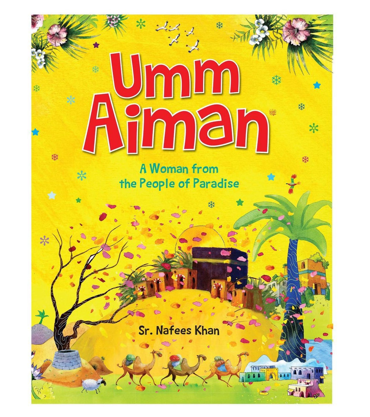 Umm Aiman - A woman from people of paradise
