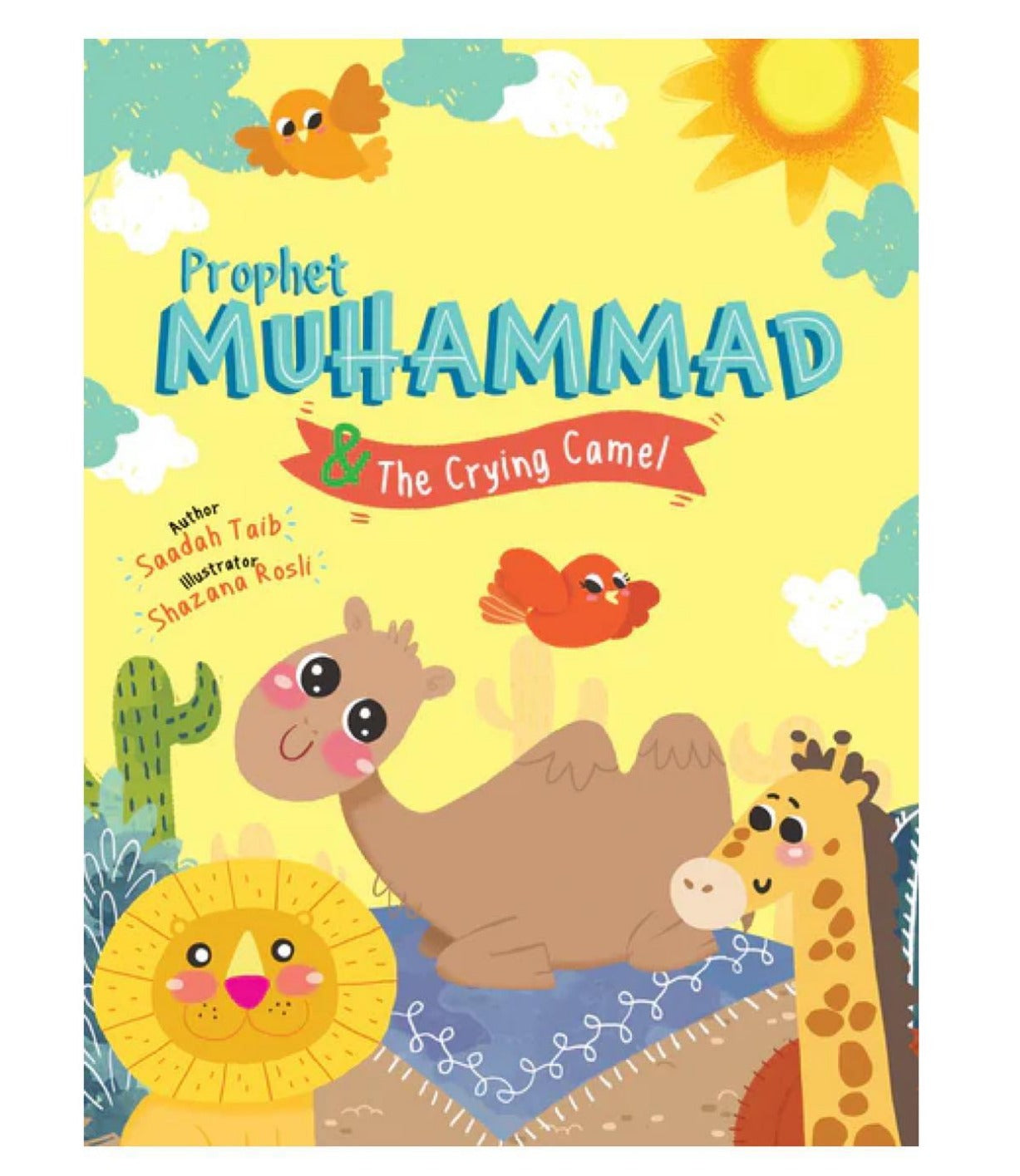 Prophet Muhammad & The Crying Camel