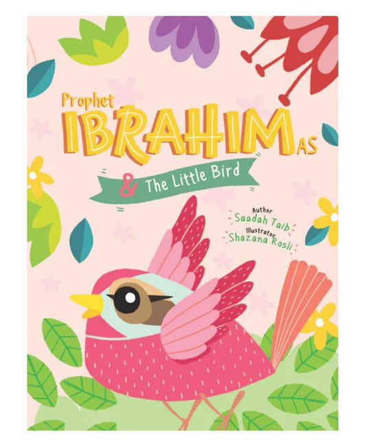 Prophet Ibrahim as & The Little Bird